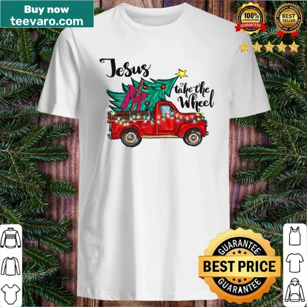 Shirt featuring the phrase Jesus Take The Wheel in simple typography