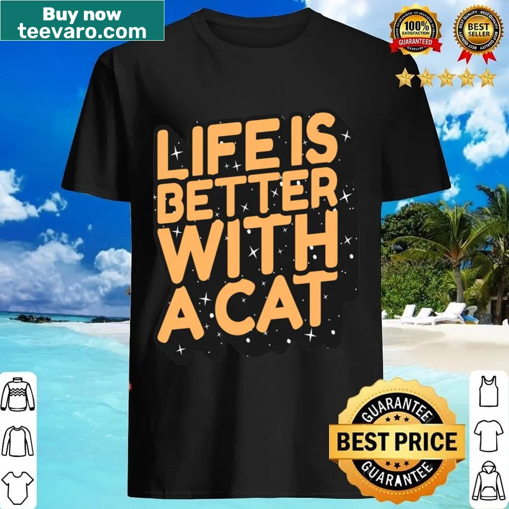 Wholesome Life Is Better With A Cat t-shirt for cat lovers