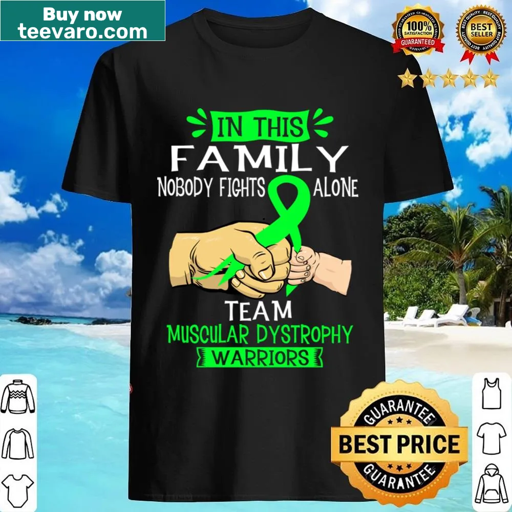 Inspirational shirt promoting muscular dystrophy awareness and support