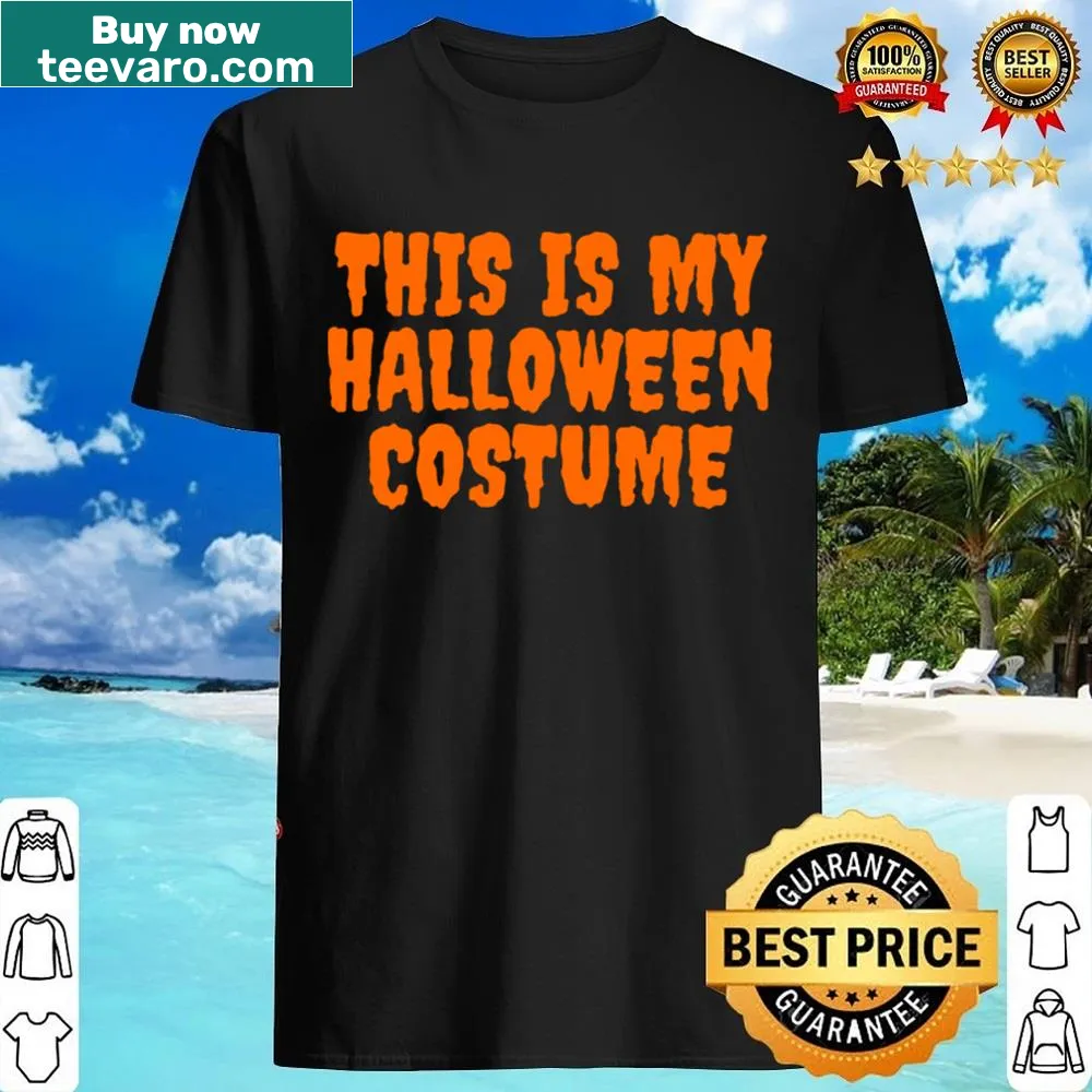 Funny Halloween shirt stating it's a costume for lazy days