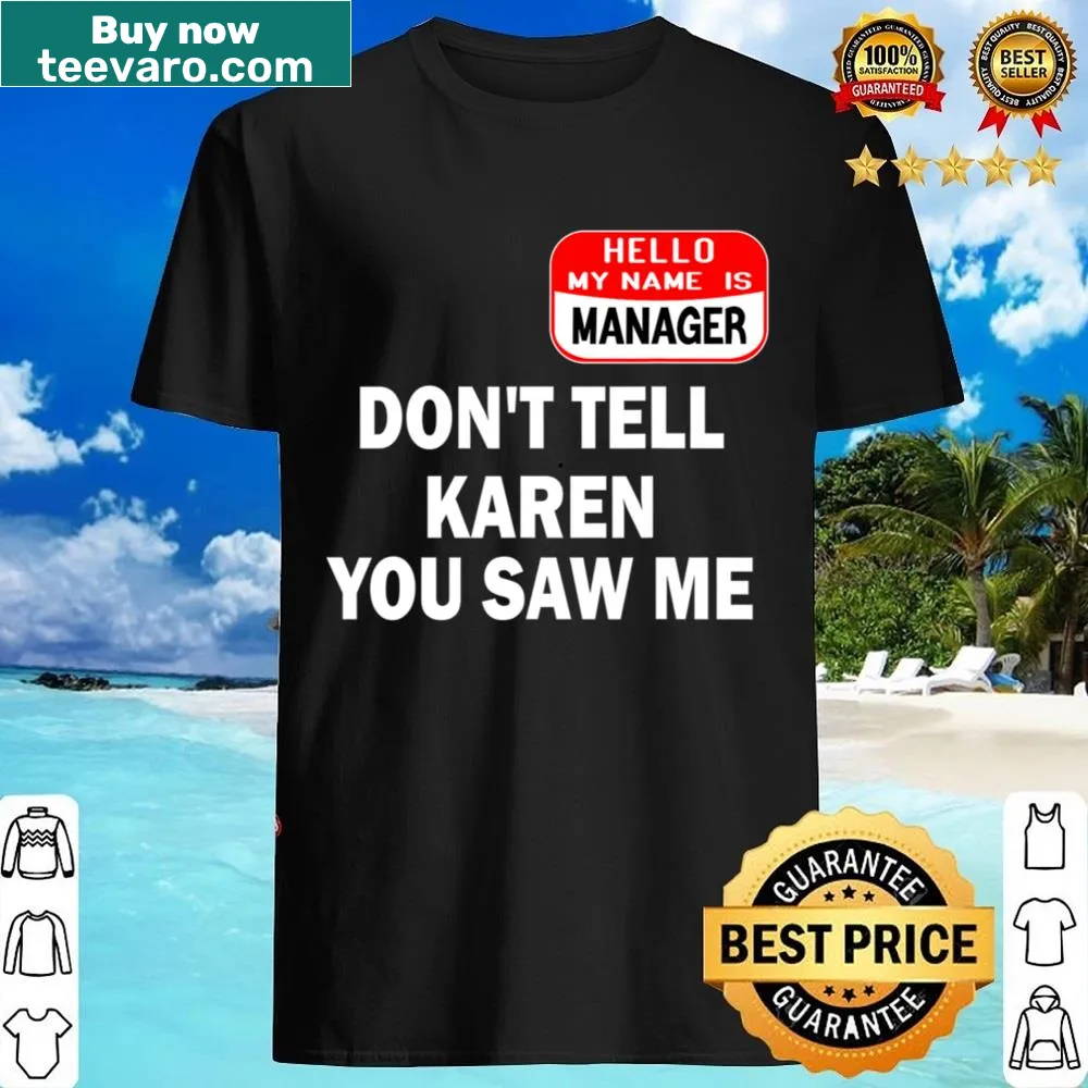 Funny Halloween shirt with humorous Karen quote