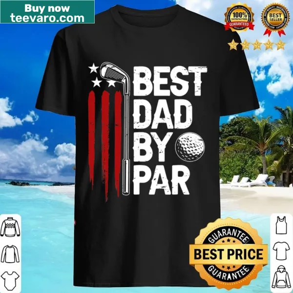 Golf-themed shirt with 'Best Dad By Par' and American flag design