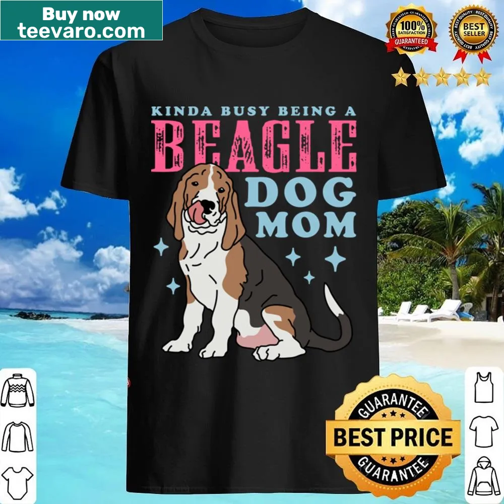 T-shirt that reads 'Being A Beagle Dog Mom' in playful typography.
