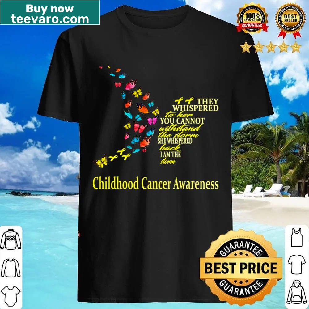 Awareness shirt with inspirational text for childhood cancer support.