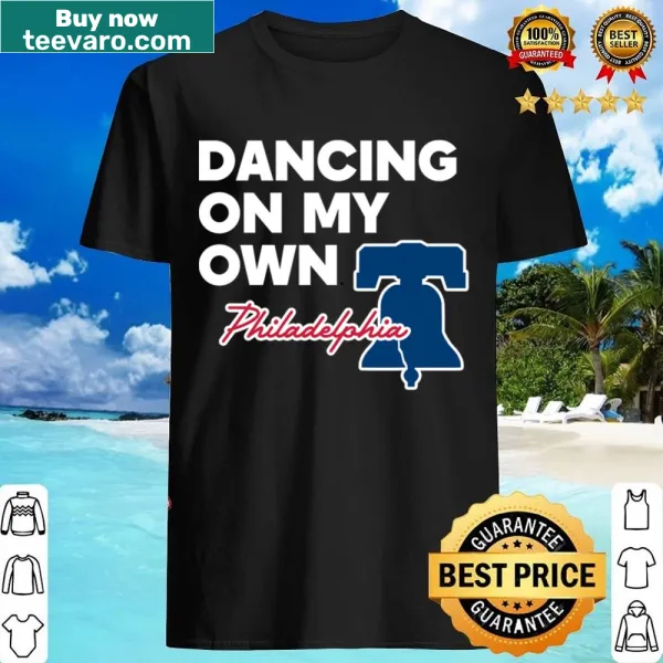 Philly-themed shirt with 'Dancing On My Own' in playful text.