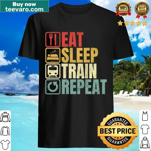 Typography shirt illustrating the cycle of Eat Sleep Train Repeat
