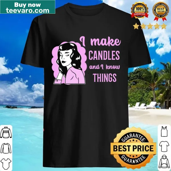 T-shirt with humorous text for candle makers