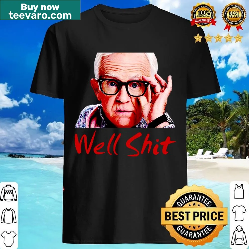 Funny t-shirt featuring the phrase 'Well Shit' in bold text