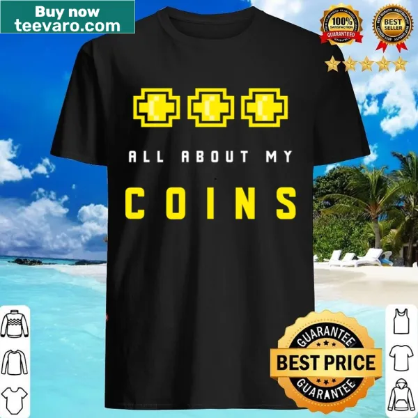 T-shirt expressing pride in coin collecting with a clever phrase