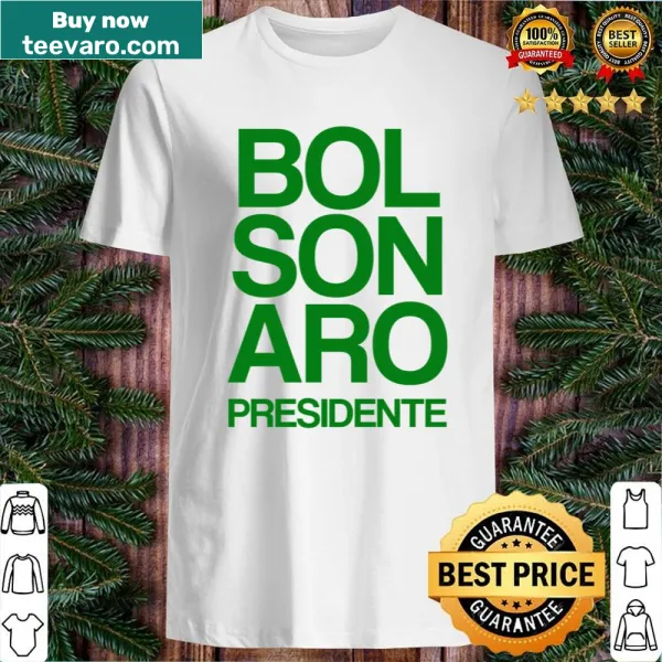 Supportive shirt for Bolsonaro with 'Presidente Do Brasil 2022' text