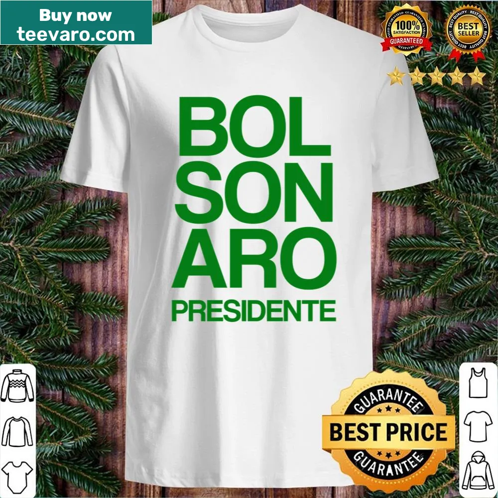 Supportive shirt for Bolsonaro with 'Presidente Do Brasil 2022' text