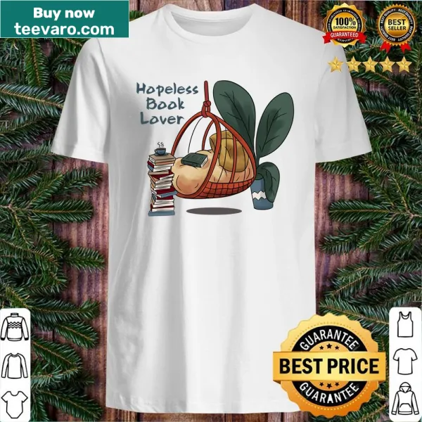 Lightweight shirt with the phrase 'Hopeless Book Lover' in inviting typography