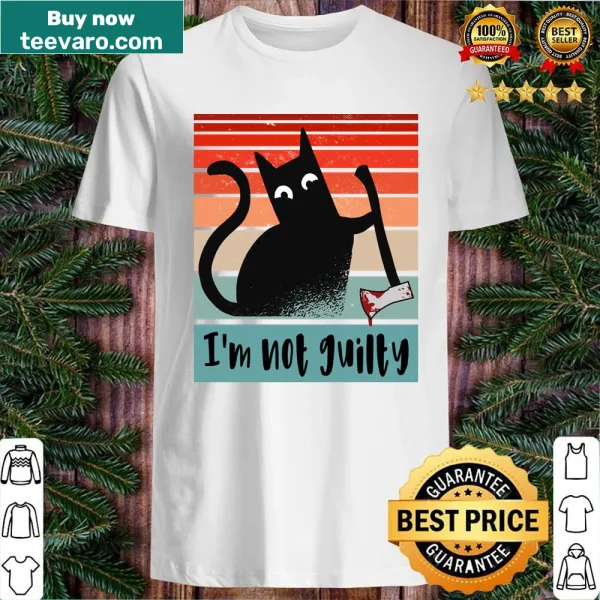 Shirt featuring a humorous cat graphic with the phrase 'I39m Not Guilty Innocent Cat With Bloody Axe'