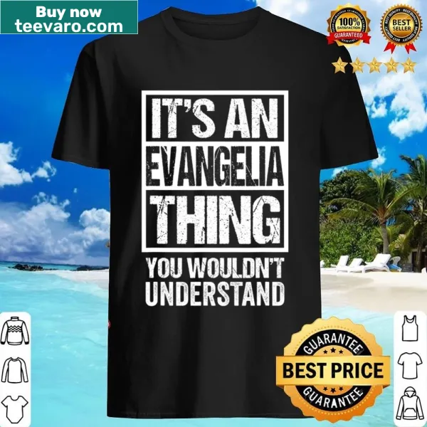 Personalized shirt featuring the name Evangelia in fun typography.