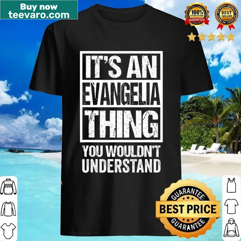 Personalized shirt featuring the name Evangelia in fun typography.