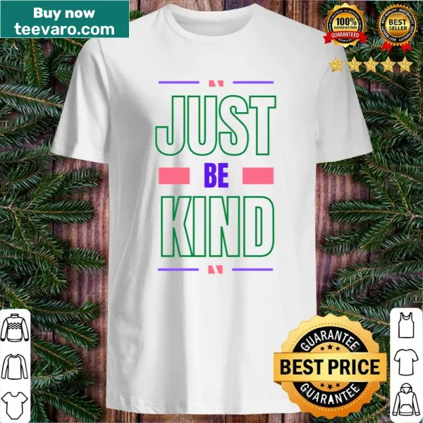 Graphic shirt with inspirational saying about kindness