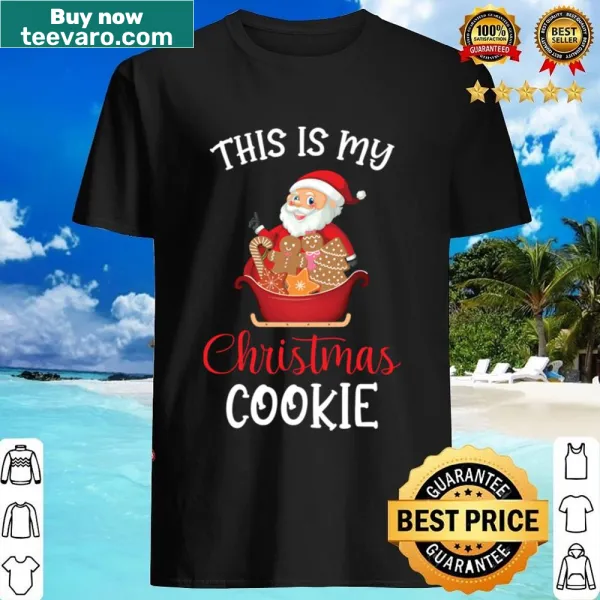 Shirt with humorous Christmas cookie text