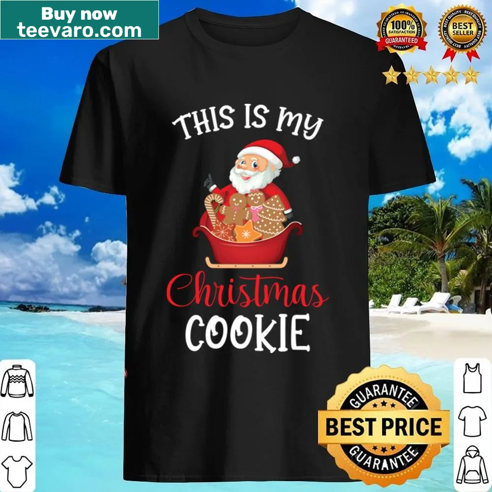 Shirt with humorous Christmas cookie text