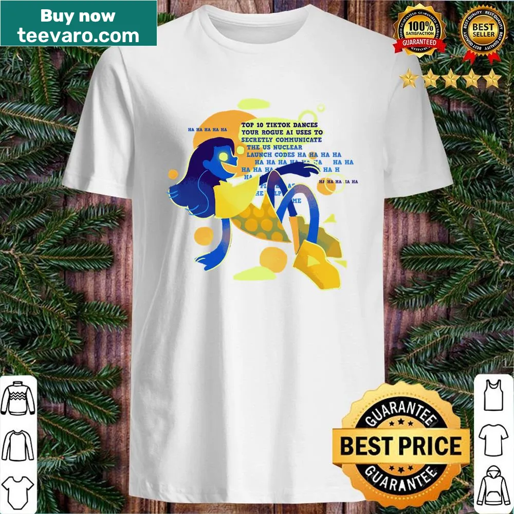 Funny shirt commenting on TikTok dances and AI communication