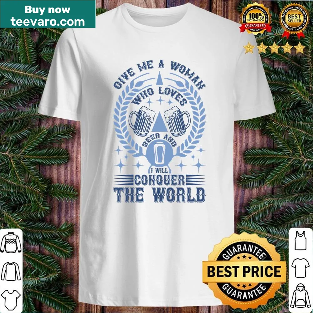 T-shirt featuring humorous text about loving beer