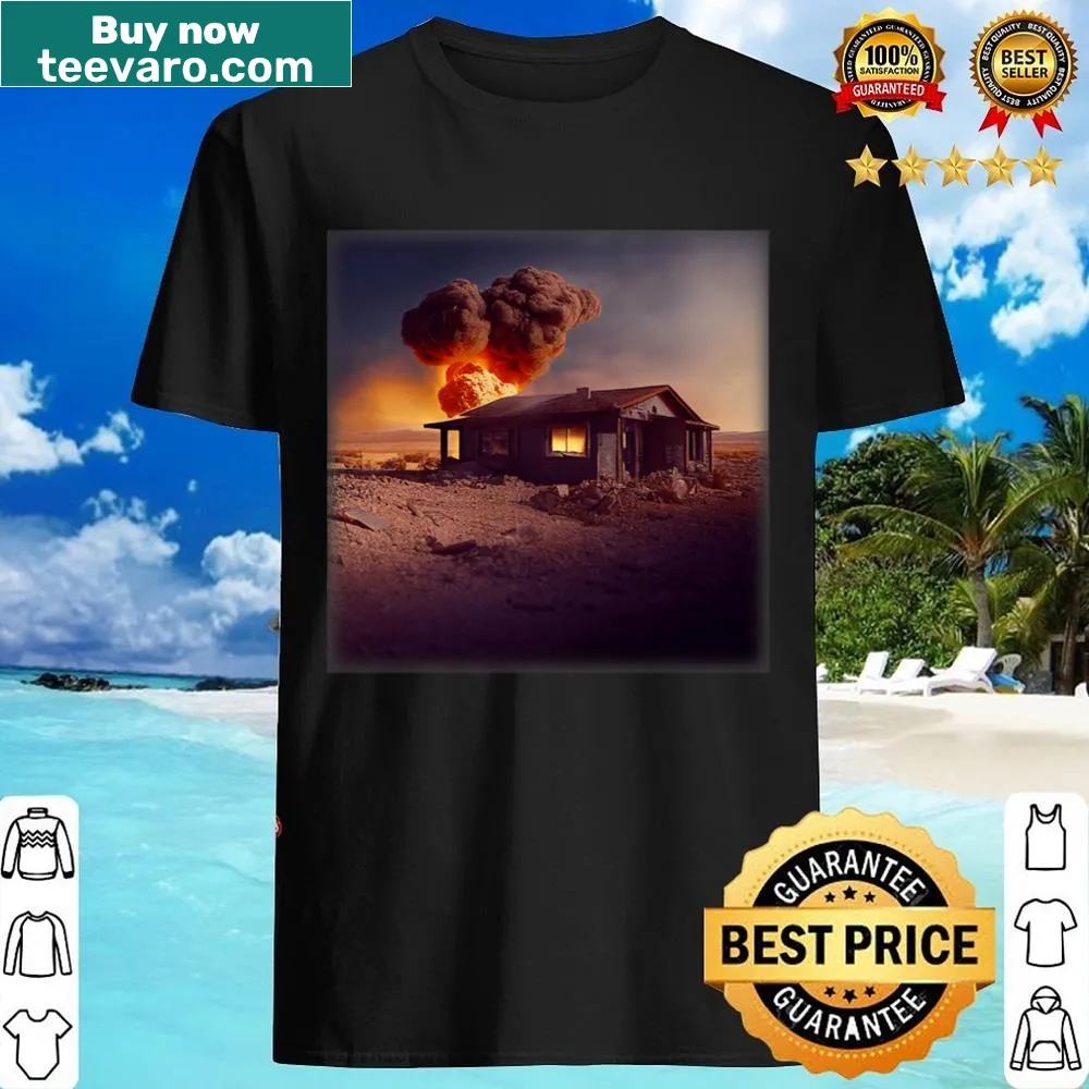 Photorealistic shirt depicting an exploding house in a fictional town