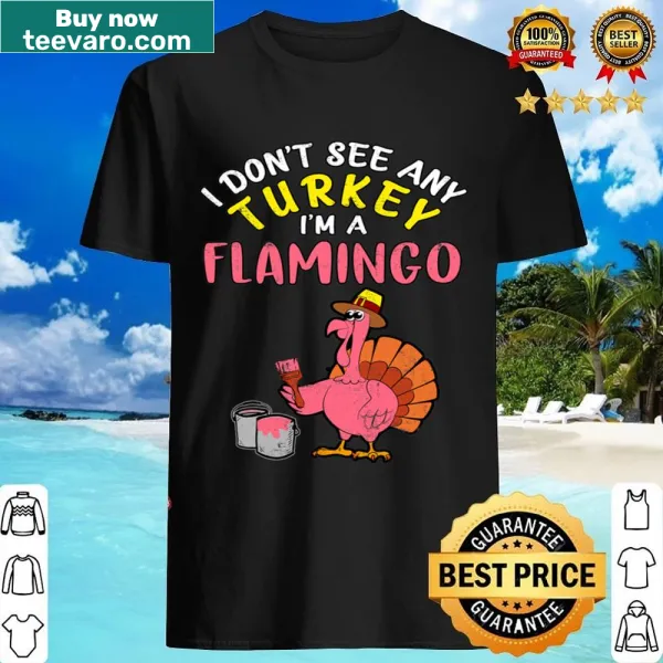 Funny flamingo turkey shirt with humorous text design