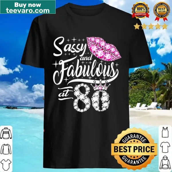 80th birthday shirt with crown graphic and sassy text