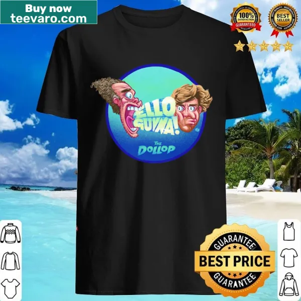 Playful graphic on the Dollop Ello Guvna! shirt with humorous text