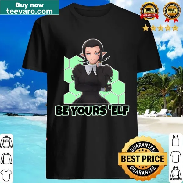 Cute holiday shirt with Be Yours Elf phrase