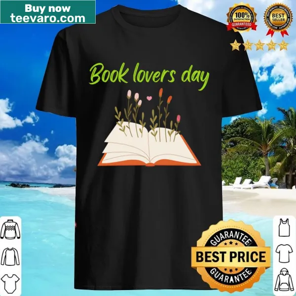 Book Lovers Day t-shirt with a clever reading-themed phrase