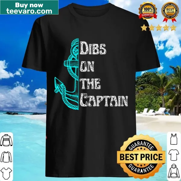 Playful shirt with 'Dibs On The Captain' text design