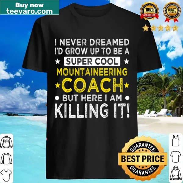 Funny mountain climbing humor shirt with clever fitness text.