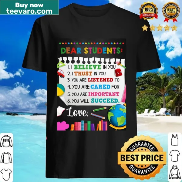 Inspirational teacher shirt with the phrase I Believe In You I Trust In You