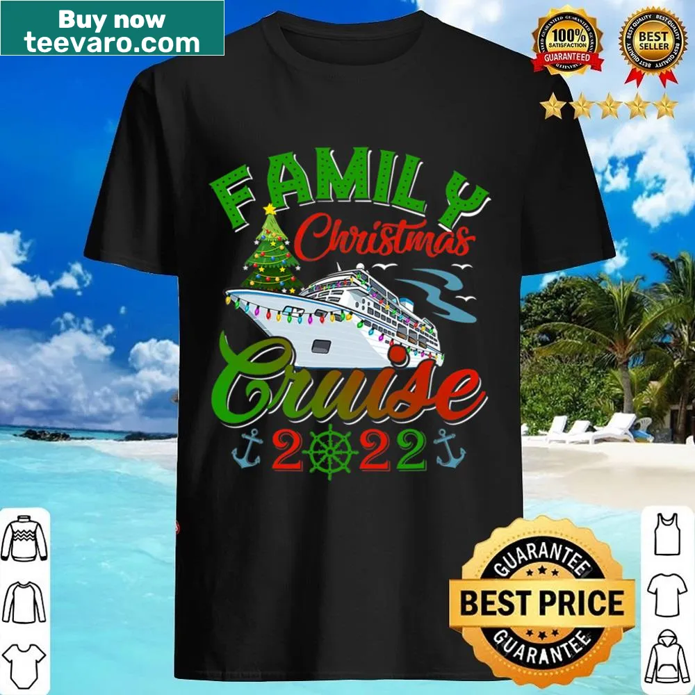 Christmas Cruise 2022 shirt for families celebrating together