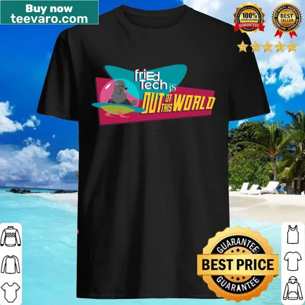Playful cartoon spaceship with text 'Friedtech Is Out Of This World!'.