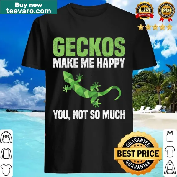 Sarcastic gecko lover shirt with humorous sayings