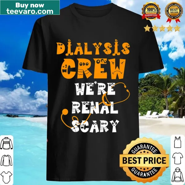 Cartoon graphic Halloween shirt for dialysis tech nurses with humorous text