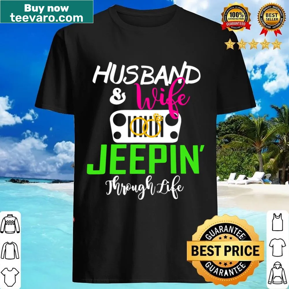 Couple's shirt with the saying 'Jeepin' Through Life.'