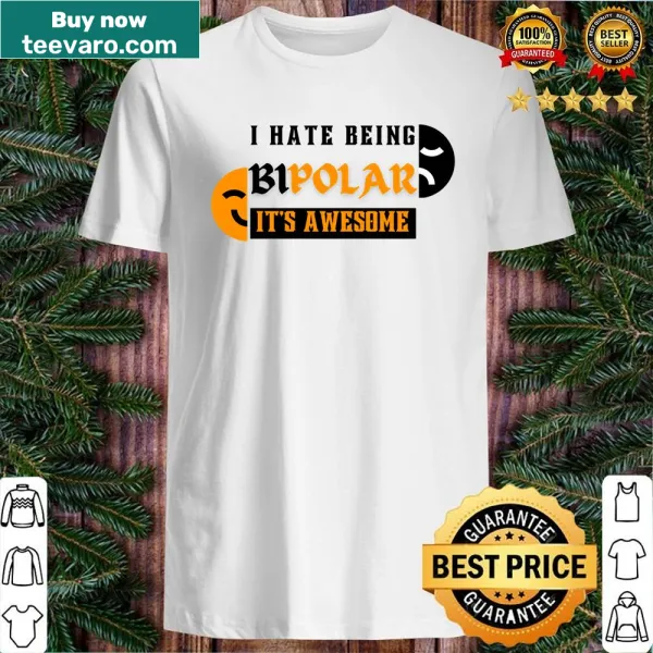 Bold text shirt about bipolar experience