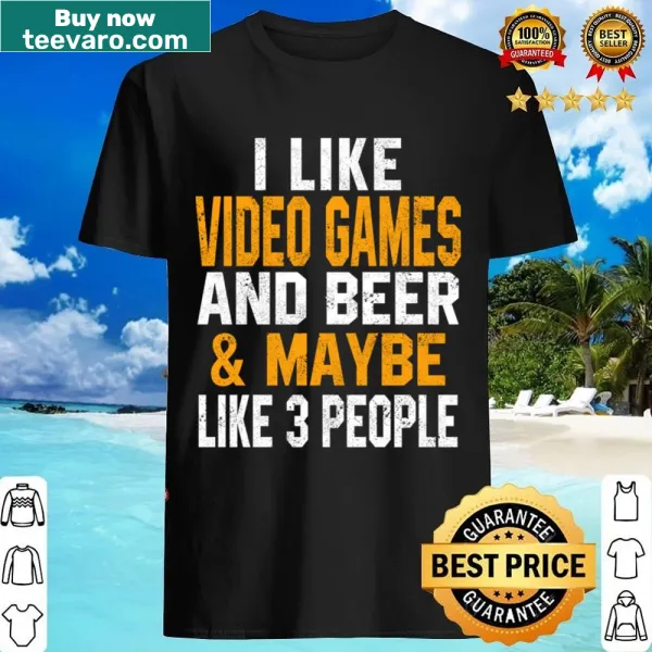 Humorous graphic tee featuring text about video games and beer.
