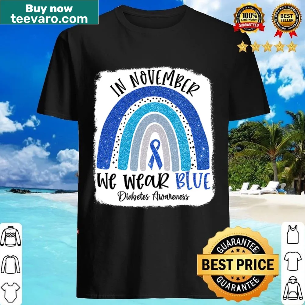 Diabetes Awareness Month shirt with blue ribbon and supportive text
