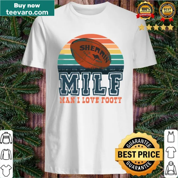 Funny football shirt saying 'Milf Man I Love Footy' in bold text