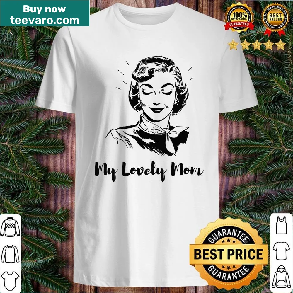 Funny shirt for moms about dating preferences