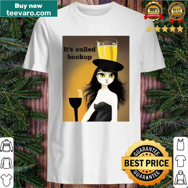 Playful shirt with humorous phrase about backup plans