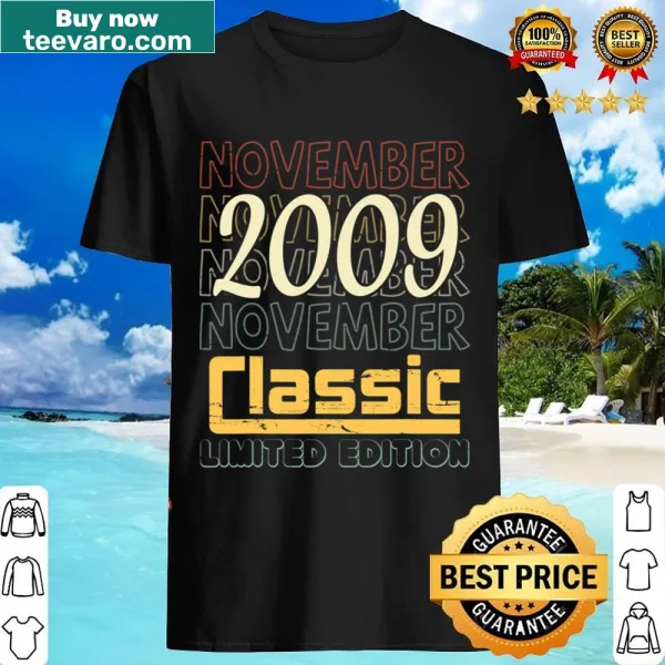 Limited edition shirt celebrating 13th birthday for November 2009