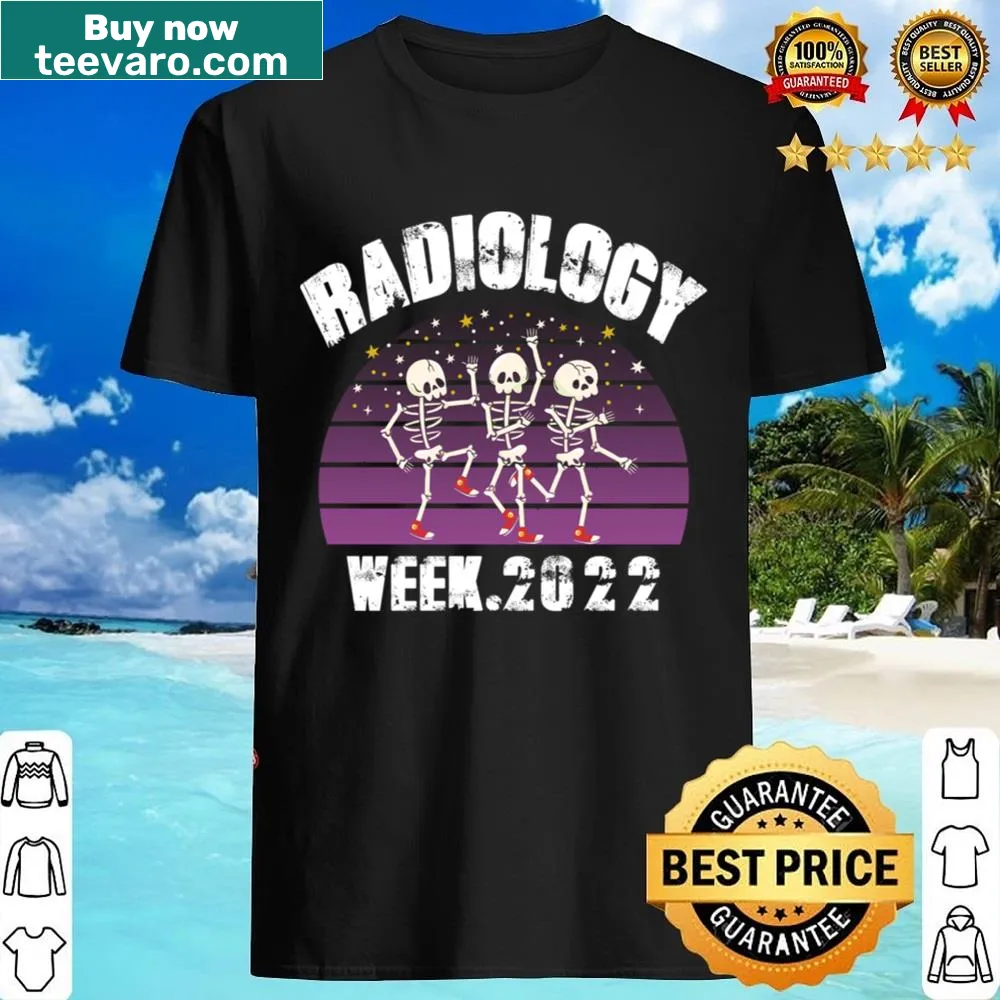Shirt celebrating Radiology Tech Week 2022 for medical professionals