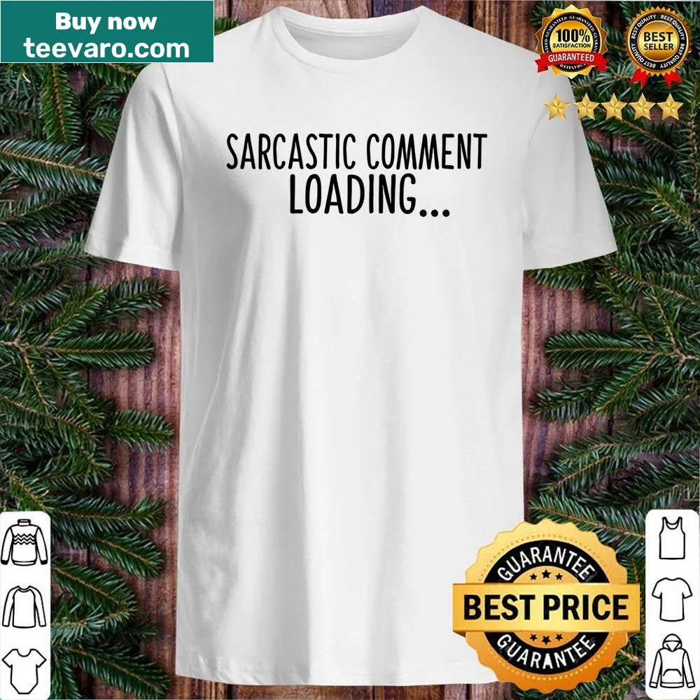 Sarcastic comment loading design t-shirt with motorcycle graphics