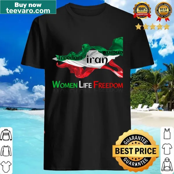 Shirt stating 'Woman Life Freedom Iran' in bold letters