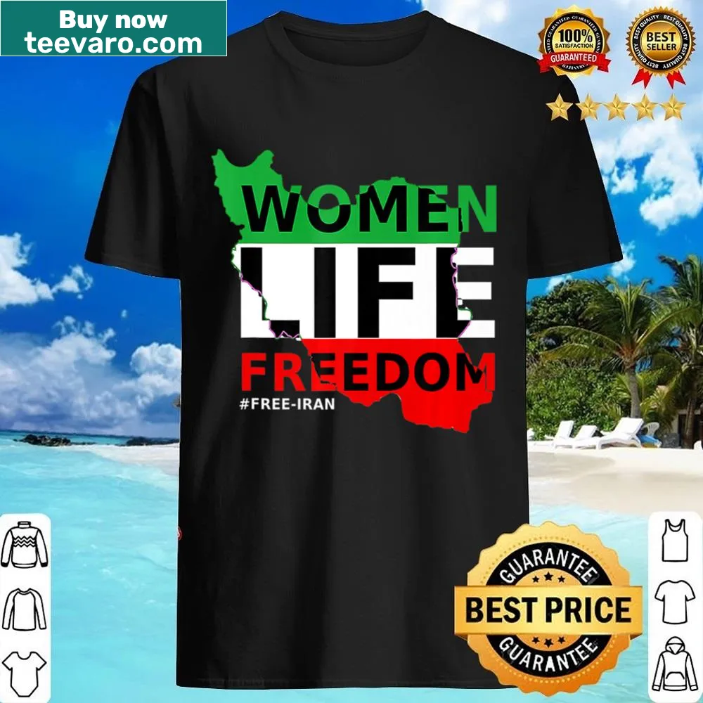 Shirt with the phrase 'Women Life Freedom For Free Iran'