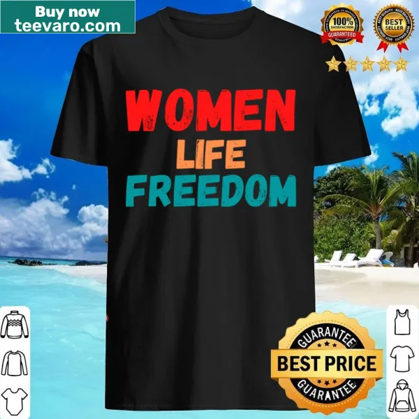 Women Life Freedom Mahsa Amini shirt with impactful text